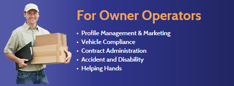 For Owner Operators: Profile Management, Marketing, Vehicle Compliance, Contract Administration, Accident and Disability, Helping Hands